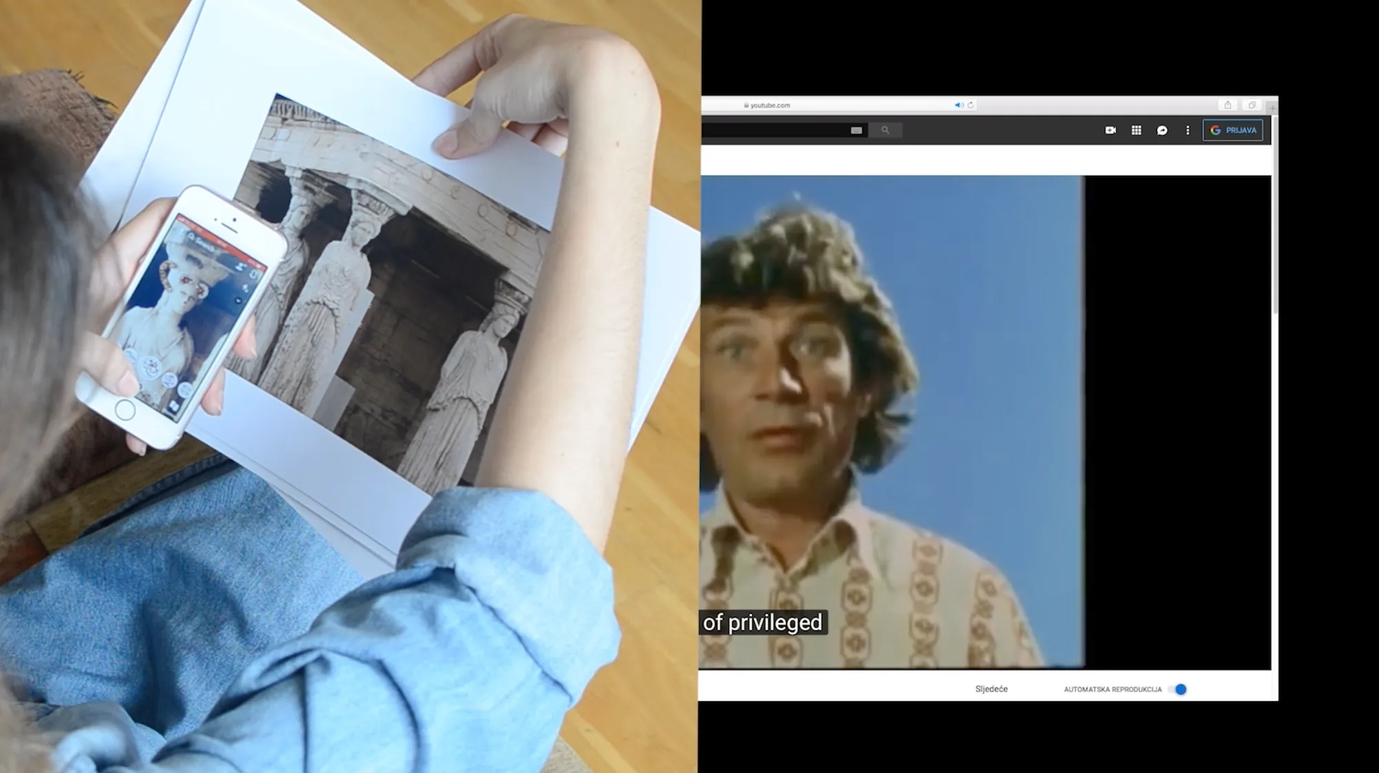 A split-screen film still of a hand holding a phone with a face-filter app open over a printed photo of the Caryatids sculptures, beside a YouTube video captioned "of privileged" showing a man speaking to camera.